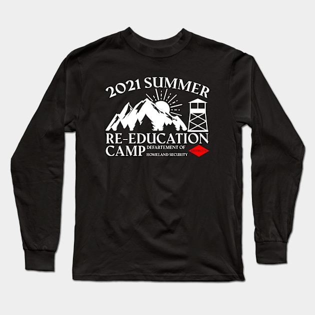 2021 Summer Re-Education Camp Department of Homeland Scurity Long Sleeve T-Shirt by teecrafts